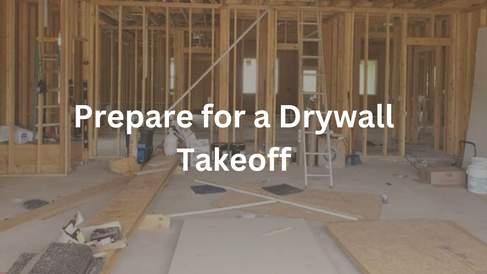 You are currently viewing How to do A drywall takeoff?